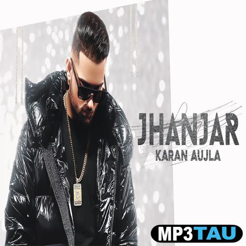 Jhanjar-(Original) Karan Aujla mp3 song lyrics